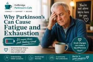 Why Parkinson’s Can Cause Fatigue and Exhaustion - PCUK