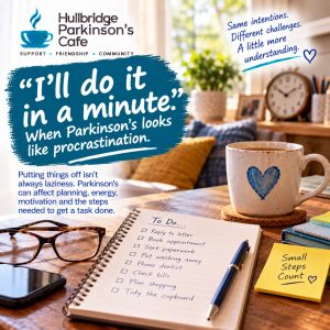 Parkinson’s and Putting Things Off: It Isn’t Always Procrastination - PCUK
